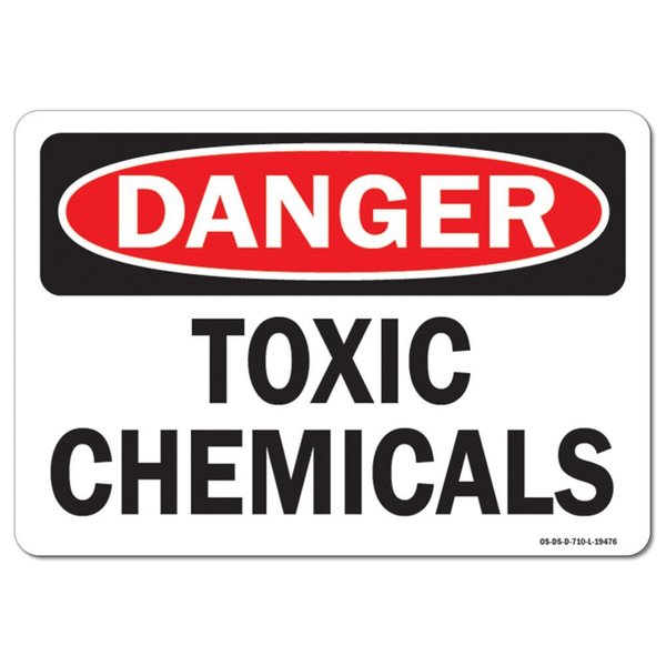 Signmission OSHA Danger Sign, 10" Height, 14" Width, Aluminum, Toxic Chemicals, Landscape, 1014-L-19476 OS-DS-A-1014-L-19476